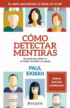 ¿Cómo Detectar Mentiras? - Ekman, Paul