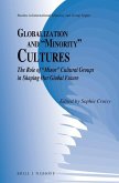 Globalization and &quote;Minority&quote; Cultures