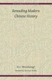 Rereading Modern Chinese History