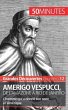 Amerigo Vespucci, de l'Amazone à Rio... - Bild 1