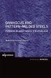 Damascus and Pattern-Welded Steels - Bild 1