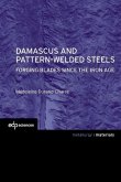 Damascus and Pattern-Welded Steels