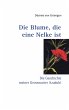 Die Blume, die eine Nelke ist - Bild 1