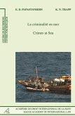 Crimes at Sea /La Criminalité En Mer