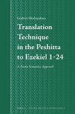 Translation Technique in the Peshitta to Ezekiel 1-24