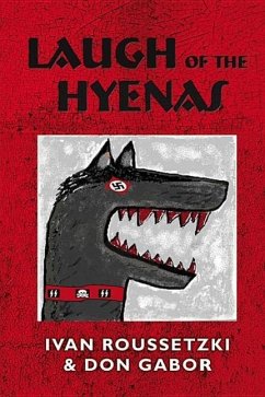 Laugh of the Hyenas - Gabor, Don; Roussetzki, Ivan; Ruseetiski, Ivan