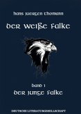 Der weiße Falke - Der junge Falke