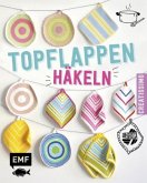 Topflappen häkeln Topflappen häkeln