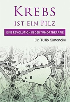 KREBS IST EIN PILZ - Simoncini, Tullio