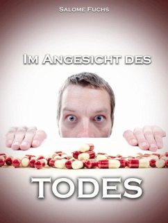 Im Angesicht des Todes (eBook, ePUB) - Fuchs, Salome