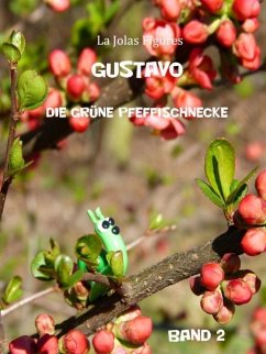 Gustavo, die grüne Pfeffischnecke (eBook, ePUB)