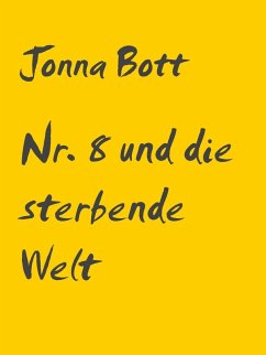 Cover Nr. 8 und die sterbende Welt (eBook, ePUB)