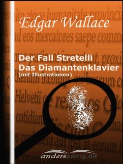 Cover Der Fall Stretelli / Das Diamantenklavier (mit Illustrationen) (eBook, ePUB)