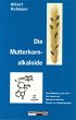 Die Mutterkornalkaloide (eBook, ePUB) - Bild 1