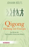 Qigong - Heilung mit Energie (eBook, ePUB)