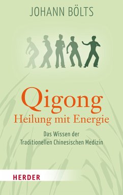 Qigong - Heilung mit Energie (eBook, ePUB) - Bölts, Johann