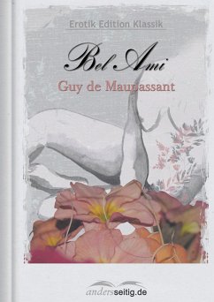 Bel Ami (eBook, ePUB) - de Maupassant, Guy