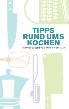 Cover Tipps rund ums Kochen (eBook, ePUB)