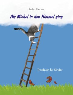 Als Michel in den Himmel ging (eBook, ePUB) - Herzog, Katja