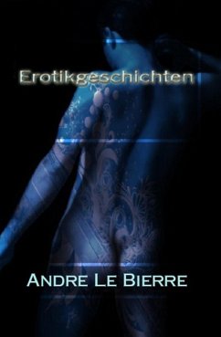 Erotikgeschichten (eBook, ePUB)