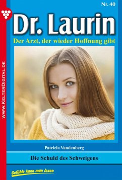 Dr. Laurin 40 – Arztroman (eBook, ePUB) - Vandenberg, Patricia