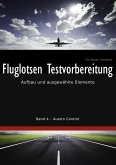 Fluglotsen Testvorbereitung (eBook, ePUB) Fluglotsen Testvorbereitung (eBook, ePUB)