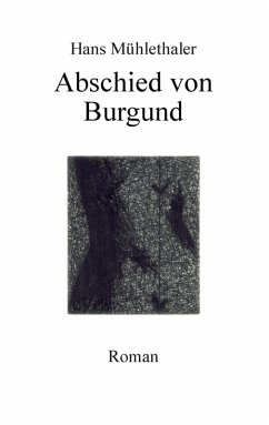 Abschied von Burgund (eBook, ePUB)