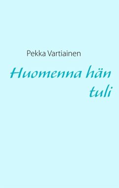 Cover Huomenna hän tuli (eBook, ePUB)
