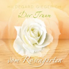 Der Traum vom Rosengarten (eBook, ePUB)
