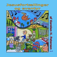 Jesusfortællinger og eventyr (eBook, ePUB) - Petersen, Karsten H.