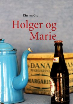 Holger og Marie (eBook, ePUB) - Gro, Kirsten