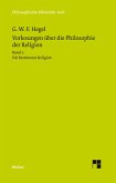 Vorlesungen über die Philosophie der Religion. Teil 2 (eBook, PDF)