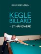 Keglebillard - et håndværk (eBook,... - Bild 1
