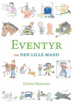 Eventyr om den lille mand (eBook, ePUB) - Bredahl, Hanne