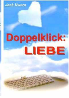Doppelklick: LIEBE (eBook, ePUB) Doppelklick: LIEBE (eBook, ePUB)