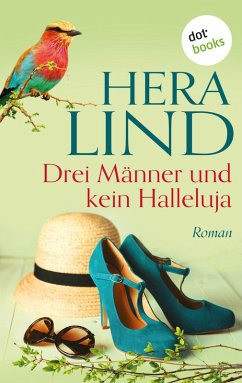 Drei Männer und kein Halleluja (eBook, ePUB) - Lind, Hera
