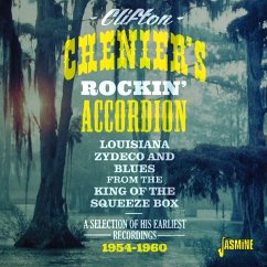 Louisiana Zydeco & Blues From The King Of Squeeze - Chenier,Clifton-Rockin' Accordion-