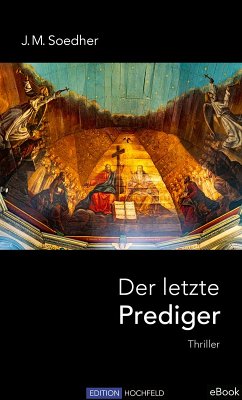 Der letzte Prediger (eBook, ePUB) - Soedher, Jakob Maria