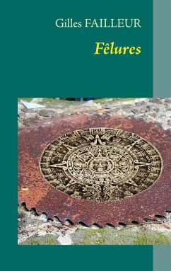 Fêlures (eBook, ePUB) - Failleur, Gilles