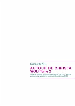 Autour de Christa Wolf Tome 2 (eBook, ePUB) Autour de Christa Wolf Tome 2 (eBook, ePUB)