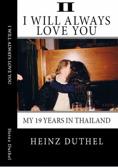 True Thai Love Stories - II (eBook, ePUB) - Duthel, Heinz