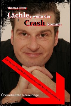 Cover Lächle, wenn der Crash kommt (eBook, ePUB)