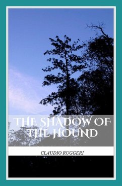 The Shadow Of The Hound (eBook, ePUB) - Claudio Ruggeri