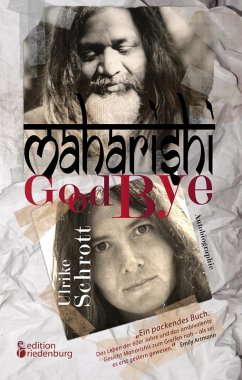 Maharishi Good Bye (eBook, ePUB) - Schrott, Ulrike