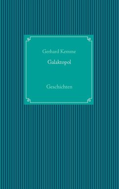 Galaktopol (eBook, ePUB) - Kemme, Gerhard
