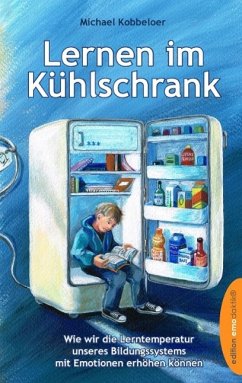 Lernen im Kühlschrank (eBook, ePUB) - Kobbeloer, Michael