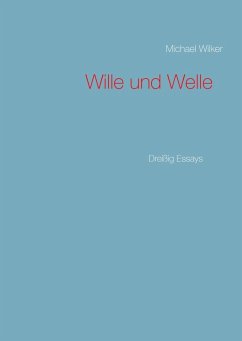 Wille und Welle (eBook, ePUB)