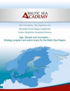 Age, Gender and Innovation - Strategy program and action plans for the Baltic Sea Region (eBook, ePUB)