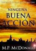 Ninguna Buena Acción (eBook, ePUB)