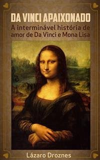 Da Vinci Enamorado (eBook, ePUB) - Droznes, Lázaro